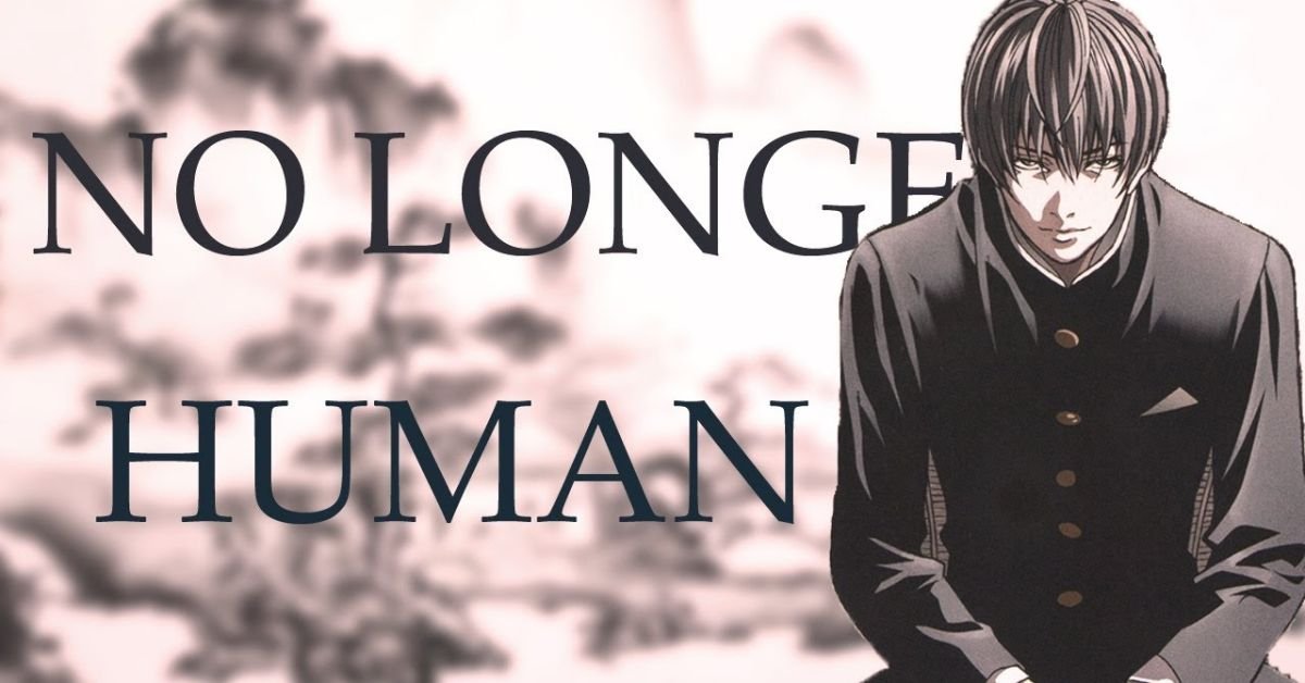 no longer human